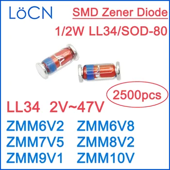 LL34 6.2V 6.8V 7.5V 8.2V 9.1V 10V ZMM6V2 ZMM6V8 ZMM7V5 ZMM8V2 ZMM9V1 ZMM10V SMD ценерови диоди стъкло Високо качество RoHS 2500PCS