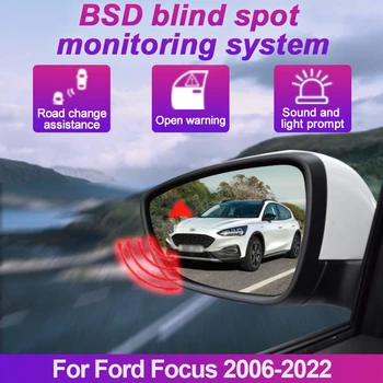 Автомобилно задно огледало Система за следене на мъртвата зона BSD BSA BSM Радарен сензор за паркиране Асистент за смяна на лентата за Ford Focus 2006-2022